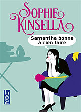 Kartonierter Einband Samantha Bonne a Rien Faire von Sophie Kinsella