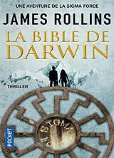 Broschiert Une aventure de la Sigma Force. La Bible de Darwin von James Rollins