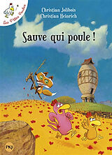 Broschiert Les p'tites poules. Sauve qui poule ! von Christian; Heinrich, Christian Jolibois