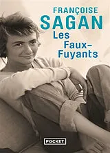Broschiert Les faux-fuyants von Françoise Sagan