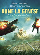 Broché Dune, la genèse. Vol. 3. La bataille de Corrin de Brian; Anderson, Kevin J. Herbert