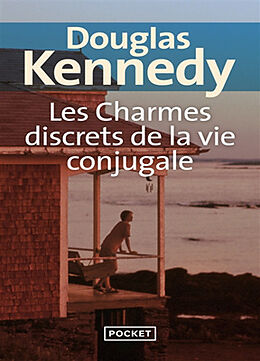 Broché Les charmes discrets de la vie conjugale de Douglas Kennedy