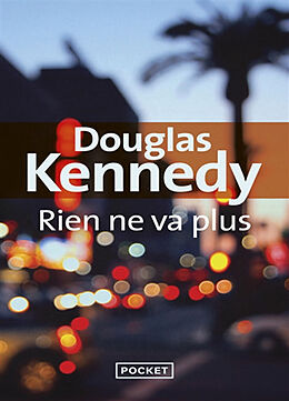 Broché Rien ne va plus de Douglas Kennedy