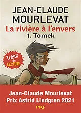 Broschiert La rivière à l'envers. Vol. 1. Tomek von Jean-Claude Mourlevat