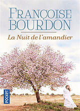 Broschiert La nuit de l'amandier von Françoise Bourdon