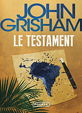 Broschiert Le testament von John Grisham