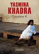 Broschiert Cousine K von Yasmina Khadra