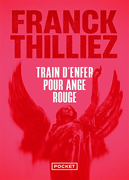 Couverture cartonnée Train d'enfer pour Ange rouge de Franck Thilliez