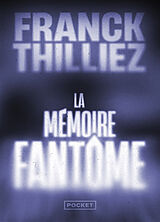 Broché La mémoire fantôme de Franck Thilliez