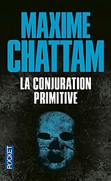 Broché La conjuration primitive de Maxime Chattam