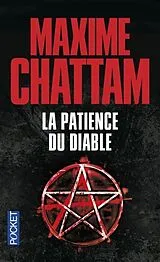  La patience du diable von Maxime Chattam
