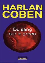 Broché Du sang sur le green de Harlan Coben