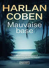 Broschiert Mauvaise base von Harlan Coben