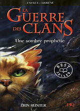 Broschiert La guerre des clans : cycle 1. Vol. 6. Une sombre prophétie von Erin Hunter