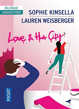 Broché Love and the city de Sophie; Weisberger, Lauren Kinsella