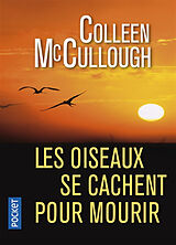 Broché Les oiseaux se cachent pour mourir de Colleen McCullough