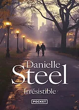 Broschiert Irrésistible von Danielle Steel