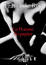 Broché La femme de papier de Françoise Rey