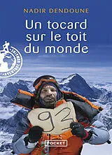 Broschiert Un tocard sur le toit du monde von Nadir Dendoune