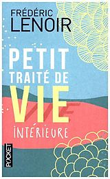 Broschiert Petit traité de vie intérieure von Frédéric Lenoir