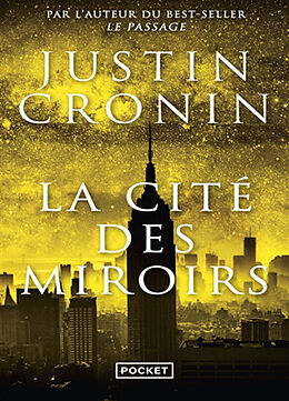 Broché La cité des miroirs de Justin Cronin