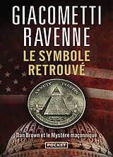 Broché Le symbole retrouvé : Dan Brown et le mystère maçonnique de Eric; Ravenne, Jacques Giacometti