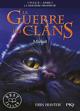 Broschiert La guerre des clans : cycle 2, la dernière prophétie. Vol. 1. Minuit von Erin Hunter