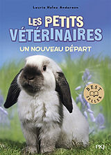 Broschiert Les petits vétérinaires. Vol. 12. Un nouveau départ von Laurie Halse Anderson