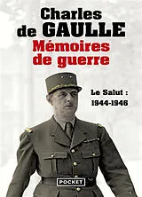 Broschiert Mémoires de guerre. Vol. 3. Le salut : 1944-1946 von Charles de Gaulle