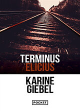 Broché Terminus Elicius de Karine Giebel