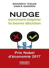 Broschiert Nudge : comment inspirer la bonne décision von Richard; Sunstein, Cass Thaler