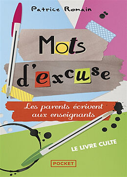 Broschiert Mots d'excuse : les parents écrivent aux enseignants von Patrice Romain