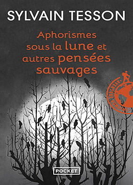 Broschiert Aphorismes sous la lune et autres pensées sauvages von Sylvain Tesson