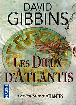 Broschiert Les dieux d'Atlantis von David Gibbins