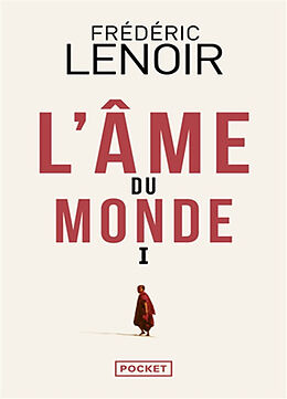 Kartonierter Einband L'âme du monde von Frédéric Lenoir