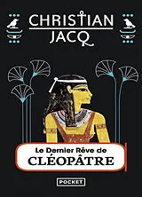 Broschiert Le dernier rêve de Cléopâtre von Christian Jacq