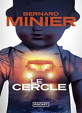 Kartonierter Einband Le Cercle von Bernard Minier