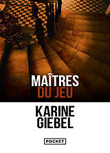 Broschiert Maîtres du jeu von Karine Giebel