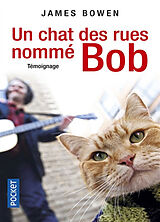 Broché Un chat des rues nommé Bob : témoignage de James Bowen