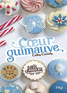 Broschiert Les filles au chocolat. Vol. 2. Coeur guimauve von Cathy Cassidy