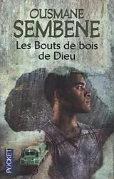 Kartonierter Einband Les bouts de bois de Dieu von Ousmane Sembene