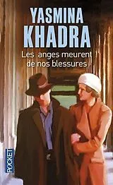 Broschiert Les anges meurent de nos blessures von Yasmina Khadra