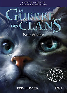 Broschiert La guerre des clans : cycle 2, la dernière prophétie. Vol. 4. Nuit étoilée von Erin Hunter