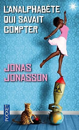 Broché L'analphabète qui savait compter de Jonas Jonasson