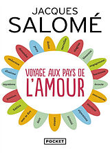 Broché Voyage aux pays de l'amour de Jacques Salomé