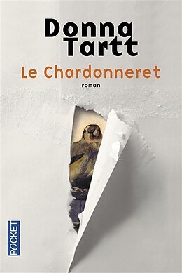 Broché Le chardonneret de Donna Tartt