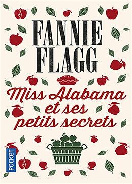 Broschiert Miss Alabama et ses petits secrets von Fannie Flagg