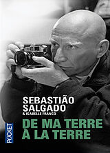 Broché De ma terre à la Terre de Sebastiao Salgado