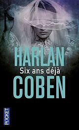 Broschiert Six ans déjà von Harlan Coben