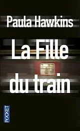 Broschiert La fille du train von Paula Hawkins